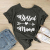 &quot;Blessed Mama&quot; T-Shirt